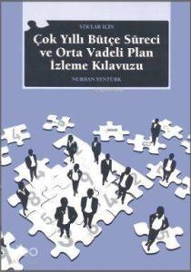 STK'lar İçin Çok Yıllı Bütçe Süreci ve Orta Vadeli Plan İzleme Kılavuzu