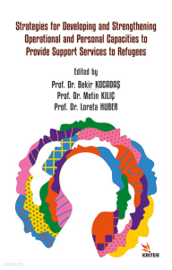 Strategies for Developing and Strengthening Operational and Personal Capacities to Provide Support Services to Refugees