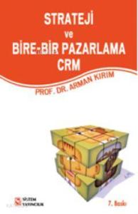 Strateji ve Bire-bir Pazarlama Crm