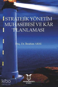 Stratejik Yönetim Muhasebesi ve Kar Planlaması