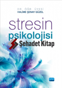 Stresin Psikolojisi