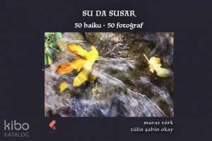 Su da Susar: 50 Haiku-50 Fotoğraf