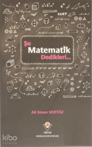 Şu Matematik Dedikleri...