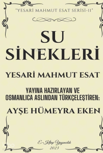 Su Sinekleri;"Yesari Mahmut Esat Serisi - 11"