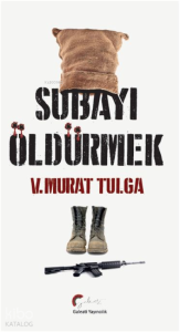 Subayı Öldürmek