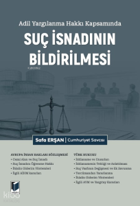 Suç İsnadının Bildirilmesi