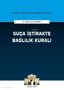 Suça İştirakte Bağlılık Kuralı