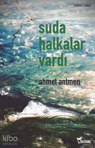 Suda Halkalar Vardı