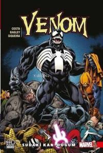 Sudaki Kan - Doğum - Venom Cilt 3