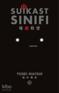 Suikast Sınıfı 19. Cilt