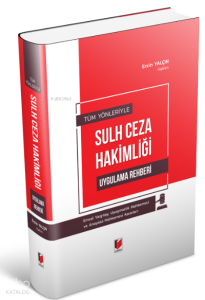 Sulh Ceza Hakimliği Uygulama Rehberi