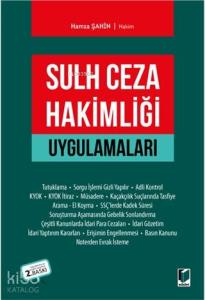 Sulh Ceza Hakimliği Uygulamaları