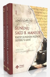 Süneni Said bin Mansur - Kayıp Sunenin Peşinde Seferus Sani 2 Cilt (Ciltli)