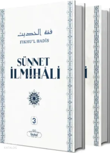 Sünnet İlmihâli - Fıkhu’l Hadis (3-4 Cilt - Ciltli)
