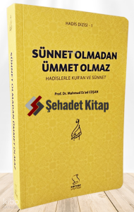 Sünnet Olmadan Ümmet Olmaz