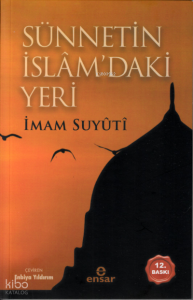 Sünnetin İslâm’daki Yeri