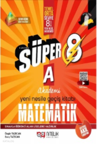 Süper 8 Matematik A Yeni Nesile Geçiş Kitabı