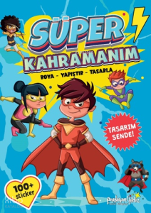 Süper Kahramanım Boya - Yapıştır - Tasarla