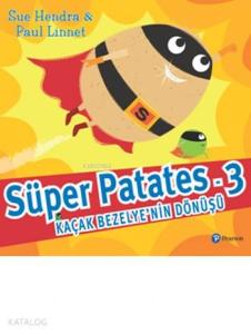 Süper Patates 3; Kaçak Bezelye'nin Dönüşü