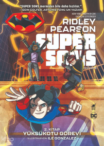 Super Sons: Yüksükotu Görevi