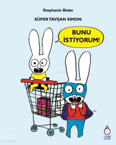 Süper Tavşan Simon - Bunu İstiyorum!