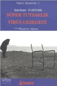 Süper Tutsaklık Virüs Gezegeni