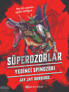Süperozorlar 5:Yedinci Spinozori