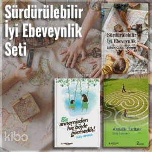 Sürdürülebilir İyi Ebeveynlik Seti (3 Kitap)