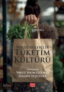 Sürdürülebilir Tüketim Kültürü