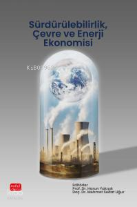 Sürdürülebilirlik, Çevre ve Enerji Ekonomisi