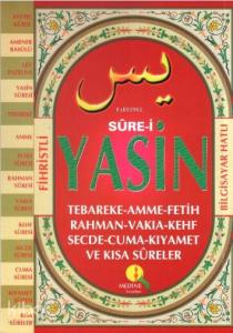 Sure-i Yasin - Bilgisayar Hatlı; Tebareke-Amme-Fetih-Rahman-Vakıa-Kehf-Secde-Cuma-Kıyamet ve Kısa Sureler
