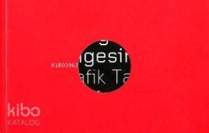 Sürekli Bir Yenilginin Gölgesinde Grafik Tasarım Manifestosu