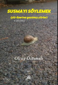 Susmayı Söylemek