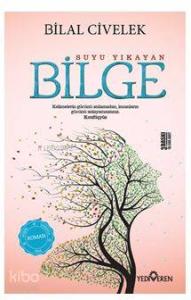 Suyu Yıkayan Bilge; Kalbin Felsefeye Açılan Kapısı