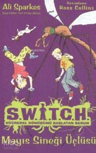 Switoh Hücresel Dönüşümü Başlatan Serum - Mayıs Sineği Üçlüsü