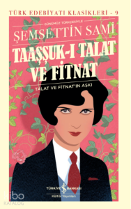 Taaşşuk-I Talat Ve Fitnat - Sert Kapak