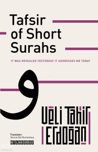 Tafsir of Short Surahs;“It Was Revealed Yesterday, It Addresses Me Today”