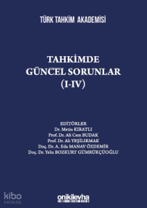 Tahkimde Güncel Sorunlar (I-IV)