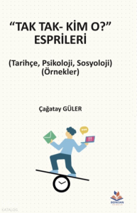Tak Tak - Kim O? Esprileri