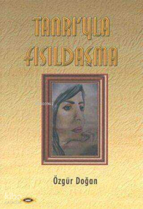 Tanrı’yla Fısıldaşma