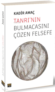 Tanrı'nın Bulmacasını Çözen Felsefe