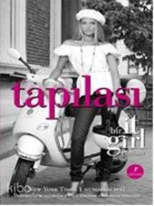 Tapılası; Bir it girl Romanı 8. Kitap