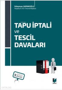 Tapu İptali ve Tescil Davaları