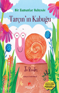 Tarçın'ın Kabuğu - Bir Zamanlar Bahçede