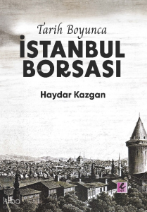 Tarih Boyunca İstanbul Borsası