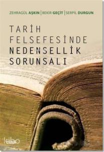 Tarih Felsefesinde Nedensellik Sorunsalı