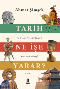 Tarih Ne İşe Yarar?