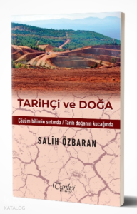 Tarihçi Ve Doğa