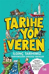 Tarihe Yön Veren İlginç Tarihimiz; Tarihimizden Sıradışı Vakalar
