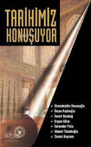 Tarihimiz Konuşuyor